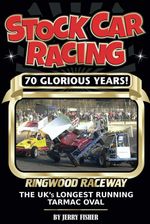 Stock Car Racing: 70 Glorious Years!