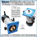 Erbauer EPR710 trim router sub-base for  use with 60mm & 35mm bushes - INC P&P