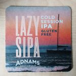 LAZY SIPA BEER MAT. ADNAMS. SOUTHWOLD, SUFFOLK. 4 INCH APPROX. FREEPOST