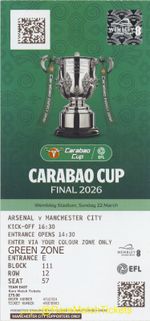 reproduction 2026 LEAGUE cup final MANCHESTER CITY ARSENAL PERSONALISED ticket