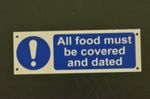 ALL FOOD MUST BE COVERED AND DATED sign or sticker 150mmx50mm hygiene fridge
