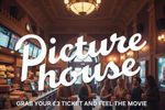 2 x PictureHouse ticket - Friday To Sunday - READ DESCRIPTION
