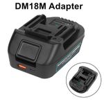 DM18M Battery Adapter To Make 18v Dewalt Battery Fit For Makita 18v Power Tools