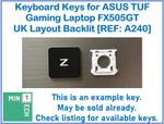 Keyboard Replacement Keys for ASUS TUF FX505GT Gaming Laptops UK Layout Backlit