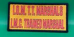 IOM TT Marshals I.M.C Patch
