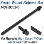 For Mercedes Vito Viano W639 W447 Spare Wheel Release Bar Tool Pole 2005-2022