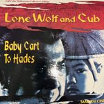 Lone Wolf and Cub Baby Cart To Hades Laserdisc  (FL 14)