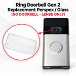 Ring Doorbell Gen 2  Replacement  Perspex / Glass (NO DOORBELL - LENSE ONLY)