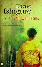 A Pale View of Hills by Ishiguro, Kazuo Paperback Book The Cheap Fast Free Post