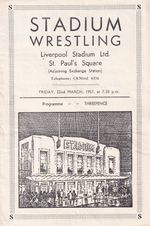 STADIUM WRESTLING - @ Liverpool Stadium 22nd Mar 1957 Laskin Hussey Hesselle Pye