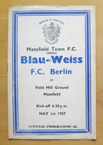 MANSFIELD TOWN v BLAU-WEISS BERLIN Friendly 1956/1957 VG Cond Football Programme