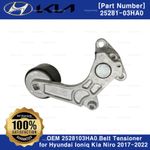Genuine OEM 2528103HA0 Belt Tensioner for Hyundai Ioniq Kia Niro 2017-2022 