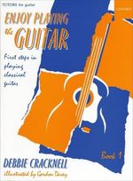 Enjoy Playing the Guitar Book 1: Bk..., Cracknell, Debb
