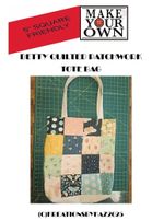 Make your own Betty quilted patchwork tote bag kit pre-cut or Pattern