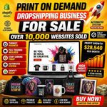 Profitable Print On Demand Dropshipping Business | 10k+ Websites Sold | Ready