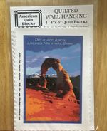 AMERICAN-QUILT BLOCKS. Quilted Wall Hanging Kit printed blocks.DELICATE ARCH.NEW
