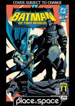 (WK38) BATMAN OF TWO WORLDS #1 (ABSOLUTE BATMAN) - PREORDER SEP 23RD