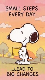 Happy Snoopy Quote Poster – "small steps every day..." Inspirational 13x19