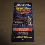 BACK TO THE FUTURE The Musical 2026  Leaving London Adelphi Theatre Flyer