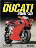 DUCATI 50 100 125 175 200 250 350 450 500 750 860 900 '46-'05 MODEL HISTORY BOOK