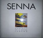 SENNA - PORTRAIT OF A RACING LEGEND - Richard Hawkins & Hugh Gollner