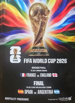 2026 FIFA WORLD CUP FINAL PROGRAMME FRANCE v ENGLAND & SPAIN v ARGENTINA