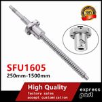 Ball Screw SFU1605 RM1605 250mm-1500mm End Machine BallScrew W Single Ballnut