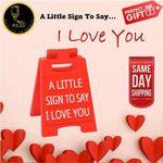 Perfect for Valentines - A Little Sign To Say I Love You Mini Sign Ornament,