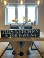 This Kitchen Is For Dancing Sign KITCHEN DANCING SIGNS