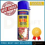 EXPANDING FOAM BOND & FILL SEALING FILLING INSULATING GAP FILLER SPRAY 500ML NEW