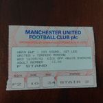 TICKET STUB-MANCHESTER UNITED V TORPEDO MOSCOW- UEFA CUP- SEPTEMBER 1992
