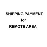 Additional shipping cost for Remote Area Address