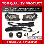 FITS VW T6 TRANSPORTER 15>19 FOG LIGHTS LAMP STANDARD SWITCH KIT NO SENSORS