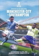 Manchester City v Southampton 2026 FA Cup Semi Final Programme April 25/04/26 vs
