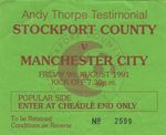 Ticket - Stockport County v Manchester City 09.08.91 Andy Thorpe Testimonial