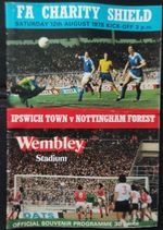 Ipswich Town v Nottingham Forest 12/08/76 FA Charity Shield 1978-79 @ Wembley.