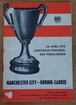 1970 EUROPEAN CUP WINNERS CUP (ECWC) FINAL  Manchester City v Gornik  ORIGINAL