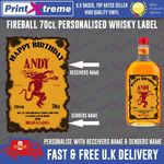 Personalised FIREBALL BIRTHDAY Bottle Label Whisky Whiskey gift present 70CL