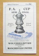 1949 FA Cup Semi-Final MANCHESTER UNITED v WOLVES *VG Cond Football Programme*