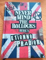 Nevermind the Bollocks Here's Etienne Pradier. Magic book. HB. VG+.