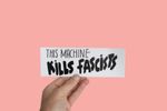 This Machine Kills Fascists, Woody Guthrie Sticker, This land is your land