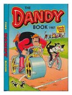 THE DANDY BOOK 1987 by Heggie, Morris Book The Cheap Fast Free Post