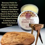 Chopping Board Wax - Beeswax Polish - Kitchen Utensils - Food Safe - 50ml/50g