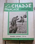 la chasse francaise illustree / vintage hunting/sporting dog/ shooting magazine