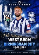 WEST BROMWICH ALBION WBA BIRMINGHAM CITY 3 October 2026 BC DOORS Friendly FAN ed