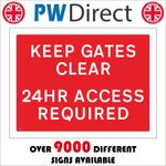 SIGN Keep Gates Clear 24 Hr Hour Access Required Do Not Block Door Area TR272A
