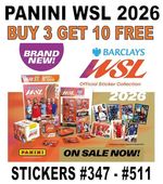 PANINI WOMENS SUPER LEAGUE  WSL 2026 STICKERS  #347 - #511 BUY 3 GET 10 FREE