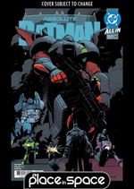ABSOLUTE BATMAN #20A NICK DRAGOTTA (WK19)