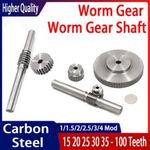 1/1.5/2/2.5/3/4 Module 15T to 100T Gear Steel Worm Wheel Gear & Worm Gear Shaft