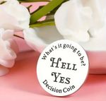 Decision Coin Whats It Going to be? Hell Yes F**k No Birthday Gift Christmas 